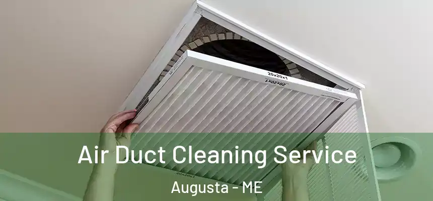  Air Duct Cleaning Service Augusta - ME