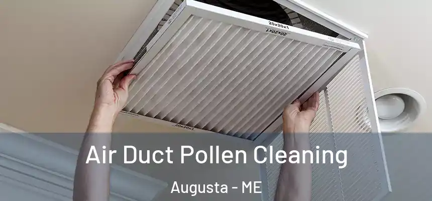  Air Duct Pollen Cleaning Augusta - ME