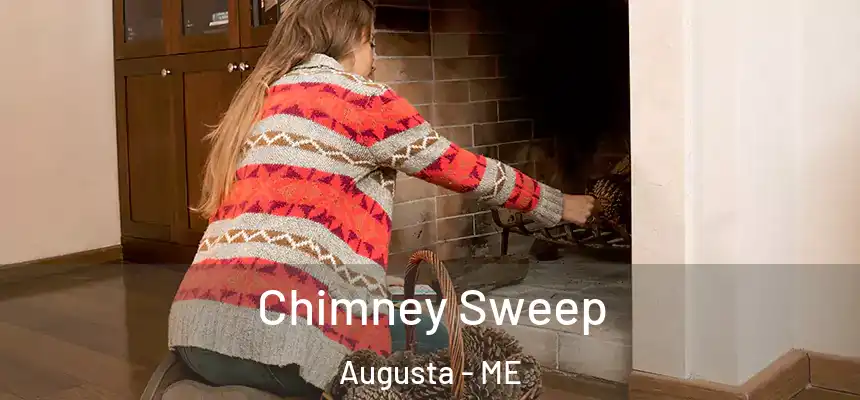  Chimney Sweep Augusta - ME