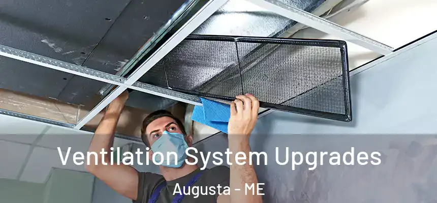  Ventilation System Upgrades Augusta - ME